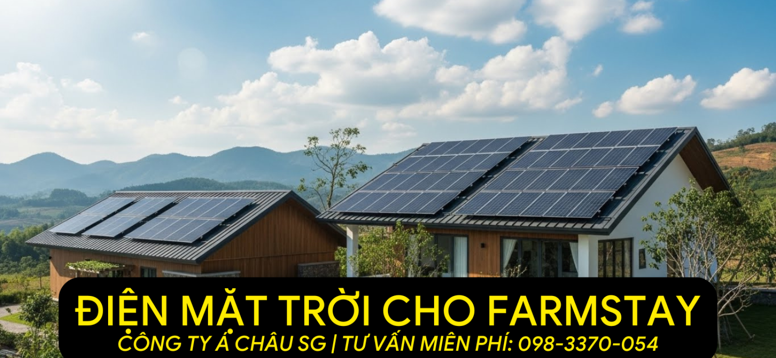 Á CHÂU SG 0983370054 ĐIỆN MẶT TRỜI CHO FARMSTAY