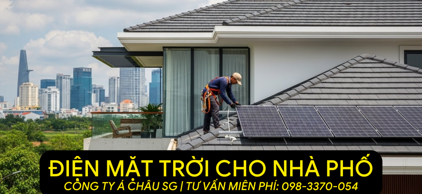 Á CHÂU SG 0983370054 ĐIỆN MẶT TRỜI CHO NHÀ PHỐ