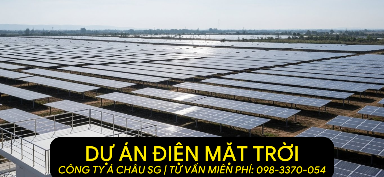 Á CHÂU SG 0983370054 DỰ ÁN ĐIỆN MẶT TRỜI